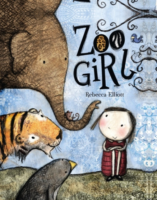 Book cover of: Zoo Girl. By: Rebecca Elliott