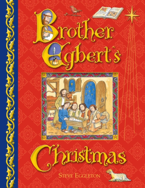 Book cover of: Brother Egbert's Christmas. By: Steve Eggleton