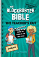 Book cover of: Blockbuster Bible The Teacher's Cut. By: Andrew Prichard