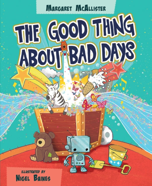 Book cover of: Good Thing About Bad Days. By: Margaret McAllister