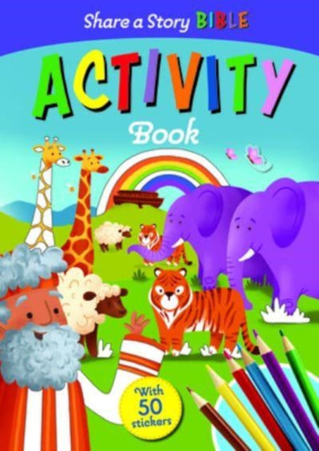 Book cover of: Share a Story Bible Activity Book. By: Deborah Lock
