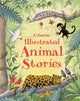 Book cover of: Illustrated Animal Stories. By: Lesley Sims