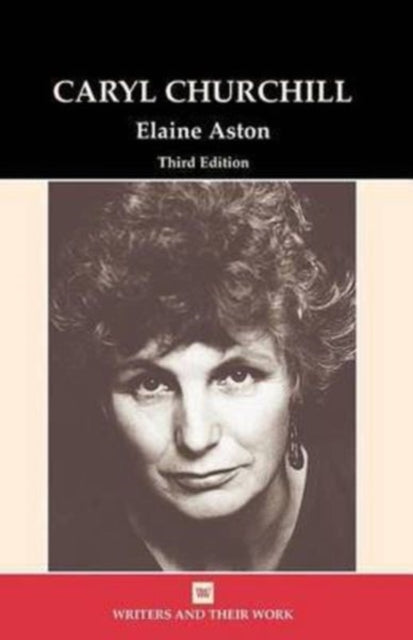 Book cover of: Caryl Churchill. By: Elaine Aston