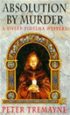 Book cover of: Absolution by Murder (Sister Fidelma Mysteries Book 1)