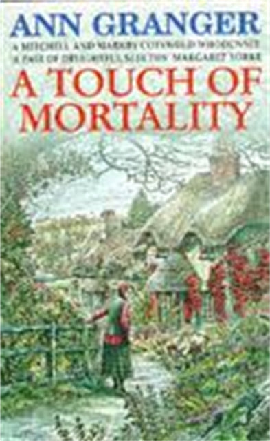Book cover of: Touch of Mortality (Mitchell & Markby 9). By: Ann Granger