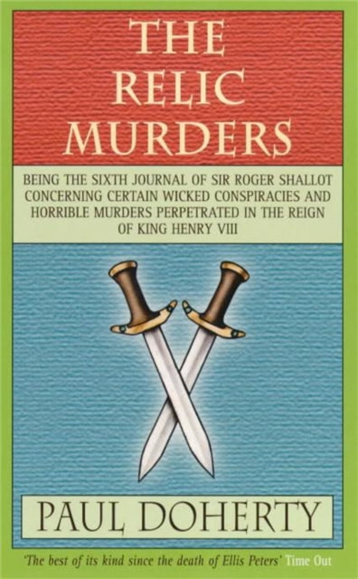 Book cover of: Relic Murders (Tudor Mysteries, Book 6). By: P. C. Doherty