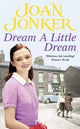 Book cover of: Dream a Little Dream. By: Joan Jonker