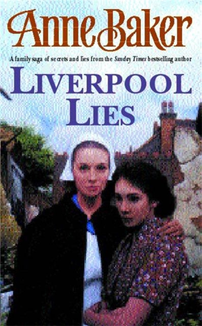 Book cover of: Liverpool Lies. By: Anne Baker