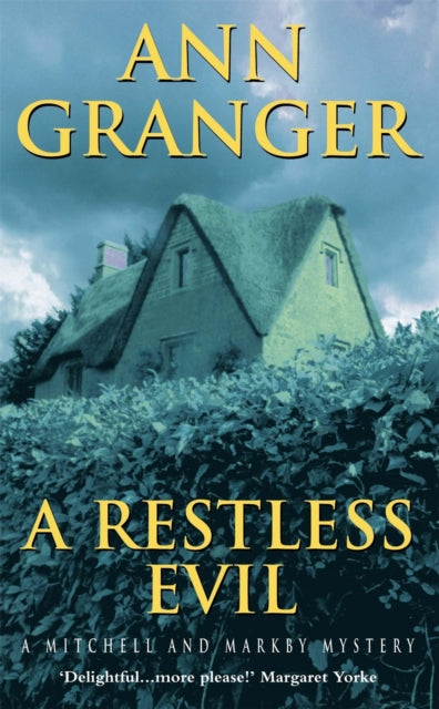 Book cover of: Restless Evil (Mitchell & Markby 14). By: Ann Granger
