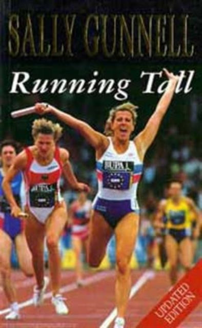 Book cover of: Running Tall. By: Sally Gunnell