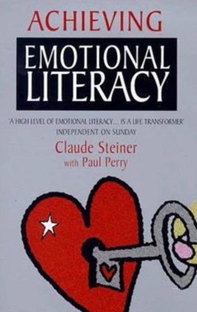 Book cover of: Achieving Emotional Literacy. By: Claude Steiner