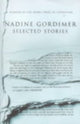 Book cover of: Selected Stories. By: Nadine Gordimer