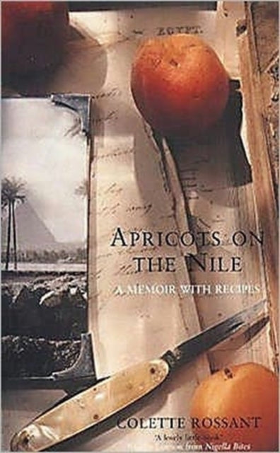 Book cover of: Apricots on the Nile. By: Colette Rossant