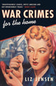 Book cover of: War Crimes for the Home. By: Liz Jensen