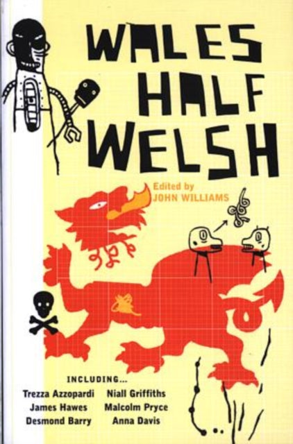 Book cover of: Wales Half Welsh. By: Williams John
