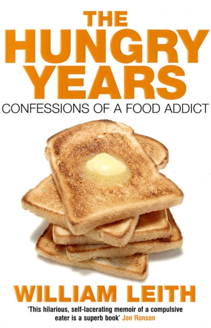 Book cover of: Hungry Years. By: William Leith