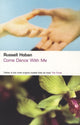 Book cover of: Come Dance With Me. By: Russell Hoban