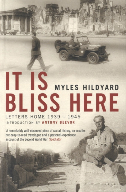 Book cover of: It Is Bliss Here. By: Myles Hildyard