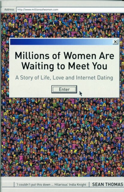 Book cover of: Millions of Women are Waiting to Meet You. By: Sean Thomas