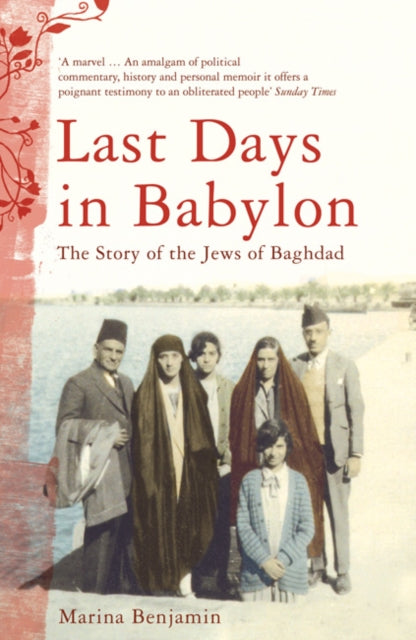 Book cover of: Last Days in Babylon. By: Marina Benjamin