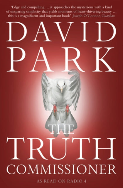 Book cover of: Truth Commissioner. By: David Park