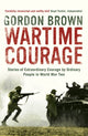 Book cover of: Wartime Courage. By: Gordon Brown