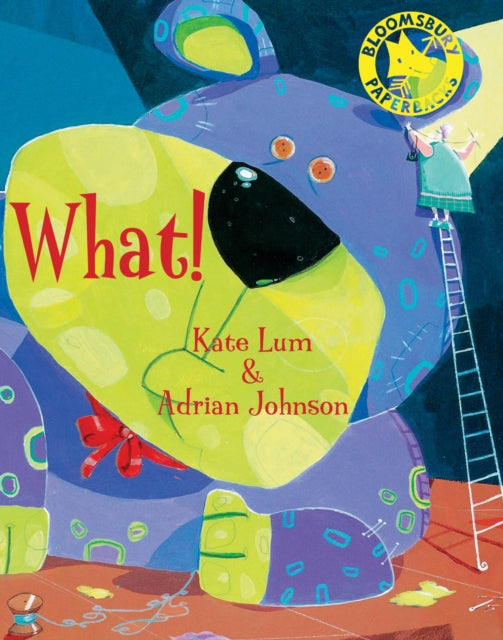 Book cover of: What!. By: Kate Lum