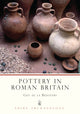 Book cover of: Pottery in Roman Britain. By: Guy de la Bédoyère