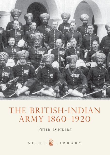 Book cover of: British-Indian Army 1860-1914. By: Peter Duckers