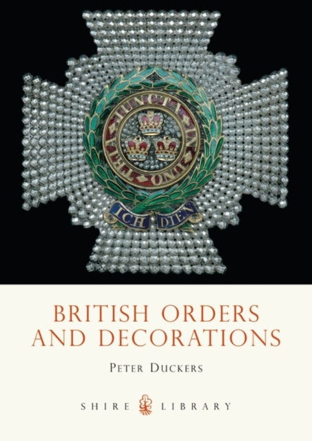 Book cover of: British Orders and Decorations. By: Peter Duckers