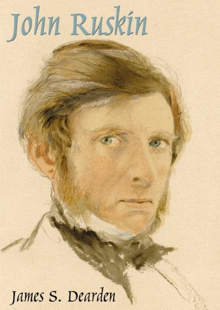 Book cover of: John Ruskin. By: Dearden, James S.