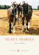 Book cover of: Heavy Horses. By: Diana Zenner, Diana Zeuner