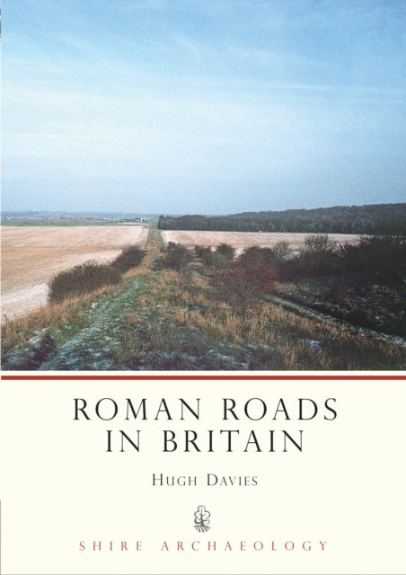 Book cover of: Roman Roads in Britain. By: Hugh Davies