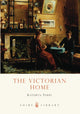 Book cover of: Victorian Home. By: Kathryn Ferry