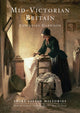 Book cover of: Mid-Victorian Britain. By: Christine Garwood