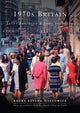 Book cover of: 1970s Britain. By: Shepherd, Janet Dr