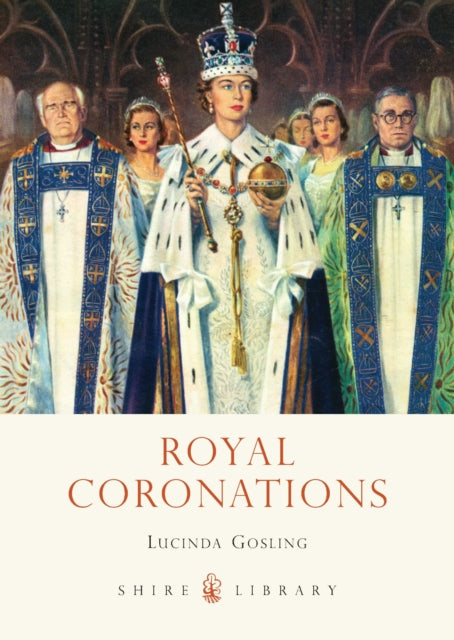 Book cover of: Royal Coronations. By: Lucinda Gosling