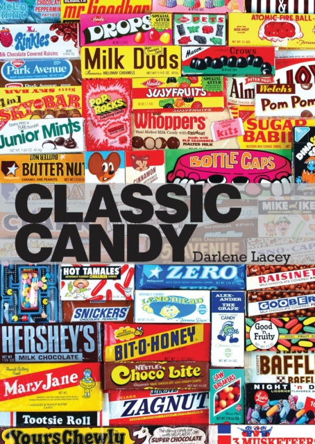 Book cover of: Classic Candy. By: Darlene Lacey