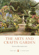 Book cover of: Arts and Crafts Garden. By: Sarah Rutherford