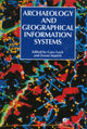 Book cover of: Archaeology And Geographic Information Systems