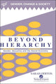 Book cover of: Beyond Hierarchy. By: Sarah Oerton Un