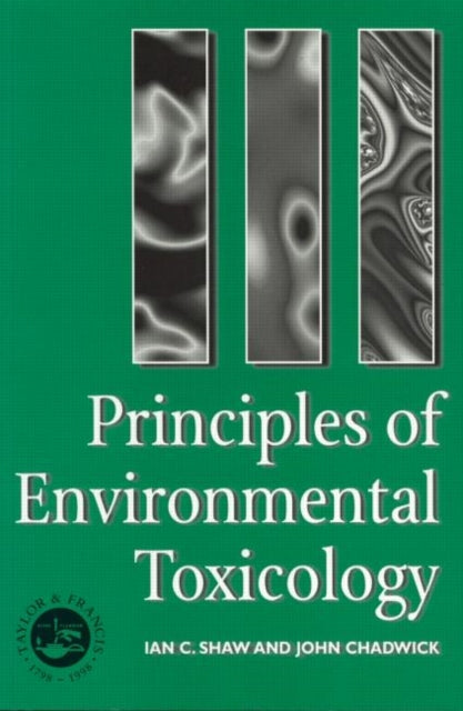 Book cover of: Principles of Environmental Toxicology