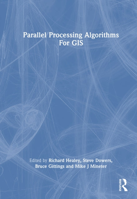 Parallel Processing Algorithms For GIS