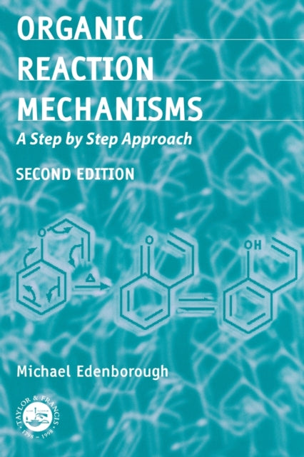 Organic Reaction Mechanisms