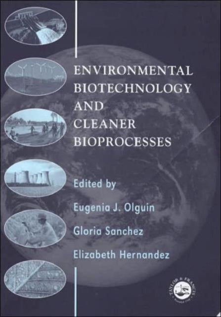 Book cover of: Environmental Biotechnology and Cleaner Bioprocesses