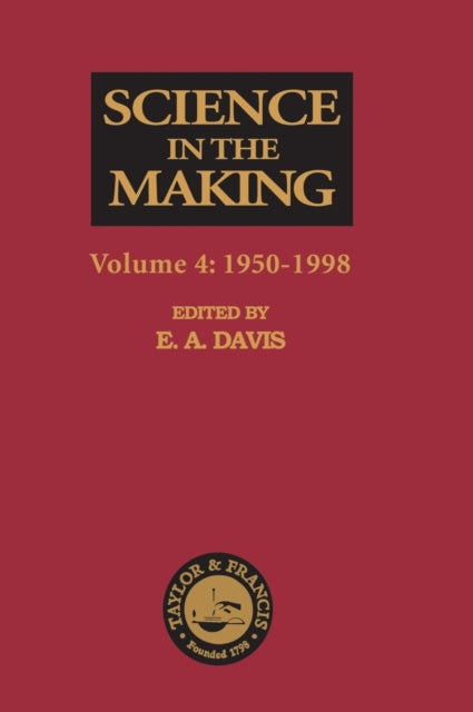 Book cover of: Science in the Making. By: E. A. Davis