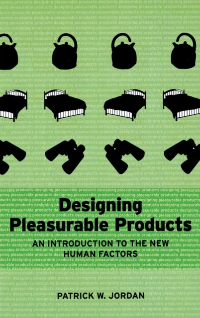 Book cover of: Designing Pleasurable Products. By: Patrick W. Jordan
