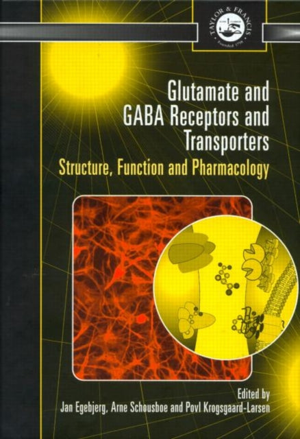 Book cover of: Glutamate and GABA Receptors and Transporters