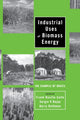 Book cover of: Industrial Uses of Biomass Energy