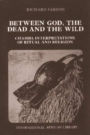 Between God, the Dead and the Wild